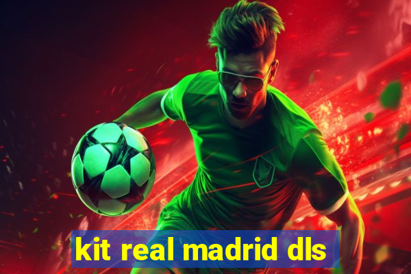 kit real madrid dls